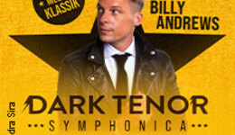 The Dark Tenor - Symphonica - Rock meets Klassik