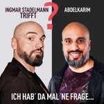 Ingmar Stadelmann trifft Abdelkarim - Ich hab' da mal 'ne Frage